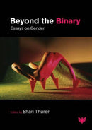 Beyond the Binary: Essays on Gender-9781912691876