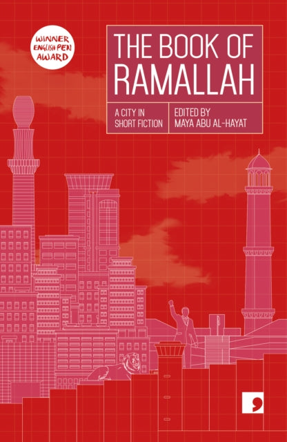 The Book of Ramallah : A City in Short Fiction-9781912697427