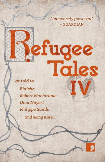 Refugee Tales : Volume IV-9781912697489