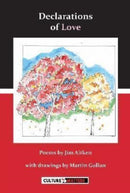 Declarations of Love : Poems by Jim Aitken with Drawings by Martin Gollan-9781912710492