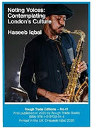 Noting Voices: Contemplating London's Culture - Haseeb Iqbal (RT