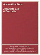 Acme Attractions - Jeannette Lee & Don Letts (RT