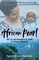 African Pearl : AIDS, loss and redemption in the shadow of the Rwenzori Mountains-9781912726202