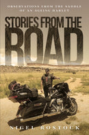 Stories from the Road : Observations from the Saddle of an Ageing Harley-9781912726806
