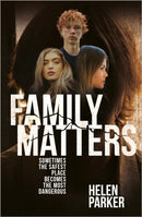 Family Matters : Sometimes the Safest Place Becomes the Most Dangerous-9781912726882