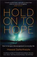 Hold On to Hope : How to Navigate Discouragement in Everyday Life-9781912726929