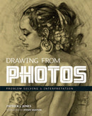 Drawing From Photos : Problem Solving & Interpretation-9781912740178
