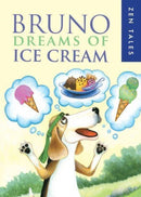 Bruno Dreams of Ice Cream-9781912745241