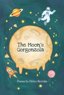 The Moon's Gorgonzola-9781912745302