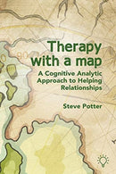 Therapy With A Map : A Cognitive Analytic Approach to Helping Relationships-9781912755851