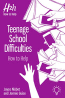 Teenage School Difficulties : How to Help-9781912755912
