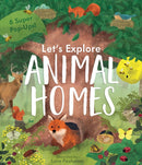 Let''s Explore Animal Homes