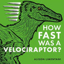 How Fast was a Velociraptor?-9781912757268