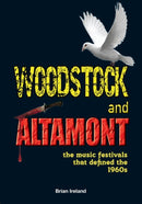 Woodstock and Altamont : The music festivals that defined the 1960s-9781912782192