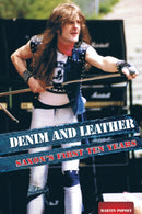 Denim And Leather : Saxon's First Ten Years-9781912782642