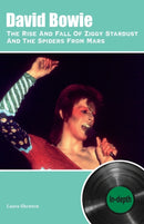 David Bowie The Rise And Fall Of Ziggy Stardust And The Spiders From Mars: In-depth-9781912782925