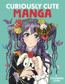 Curiously Cute Manga : A Colouring Book-9781912785780