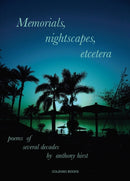 Memorials, nightscapes, etcetera : poems of several decades-9781912788057