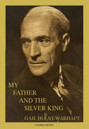 My Father and the Silver King