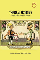 The Real Economy - Essays in Ethnographic Theory-9781912808267