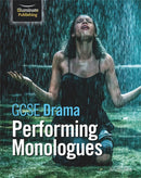 GCSE Drama: Performing Monologues-9781912820962