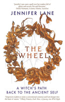 The Wheel : A Witch's Path to Healing Through Nature-9781912836901
