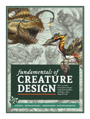 Fundamentals of Creature Design : How to Create Successful Concepts Using Functionality, Anatomy, Color, Shape & Scale-9781912843121