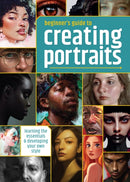 Beginner''s Guide to Creating Portraits