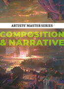 Artists'' Master Series: Composition & Narrative