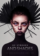 Of Strokes and Shades : The secrets of digital art by Laura H. Rubin-9781912843602