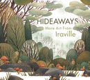 Hideaways : The Art of Iraville-9781912843770