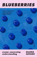 Blueberries : essays concerning understanding-9781912854677