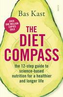 The Diet Compass : the 12-step guide to science-based nutrition for a healthier and longer life-9781912854936