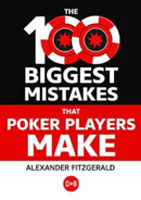 The 100 Biggest Mistakes That Poker Players Make-9781912862313