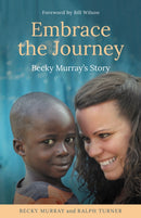 Embrace the Journey : Becky Murray's Story-9781912863549