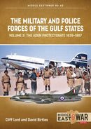 The Military and Police Forces of the Gulf States Volume 3