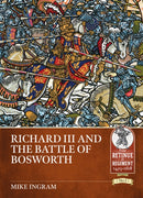 Richard III and the Battle of Bosworth-9781912866502