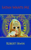Satan Wants Me-9781912868209