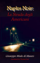 Naples Noir : La Strada degli Americani-9781912868971
