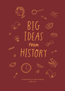 Big Ideas from History: a history of the world for YOU-9781912891801