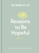 Reasons to be Hopeful : what remains consoling, inspiring and beautiful-9781912891894