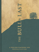 The Bull & Last : Over 70 Recipes from North London's Iconic Pub and Coaching Inn-9781912892464