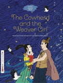 The : Cowherd and the Weaver Girl-9781912895045