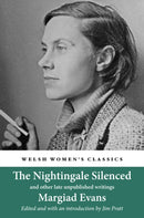 The Nightingale Silenced : and other late unpublished writings-9781912905072