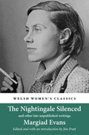The Nightingale Silenced and Other Late Unpublished Writings