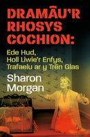 Dramâu''r Rhosys Cochion