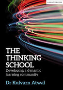 The Thinking School : Developing a dynamic learning community-9781912906024