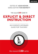 The researchED Guide to Explicit and Direct Instruction : An evidence-informed guide for teachers-9781912906376