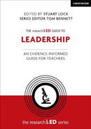 The researchED Guide to Leadership : An evidence-informed guide for teachers-9781912906413