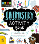 Chemistry Activity Book : Activities About Atoms, Elements and Chemicals!-9781912909360